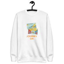 Load image into Gallery viewer, JOURNEY ON Unisex Premium Sweatshirt
