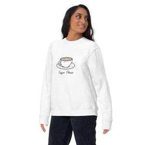 COFFEE PLEASE Unisex Premium Sweatshirt