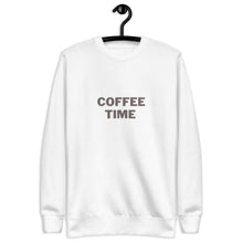 Load image into Gallery viewer, COFFEE TIME Unisex Premium Sweatshirt
