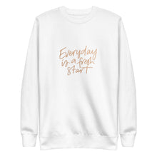 Load image into Gallery viewer, EVERYDAY A FRESH START Unisex Premium Sweatshirt
