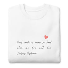 Load image into Gallery viewer, WORK LOVE Unisex Premium Sweatshirt
