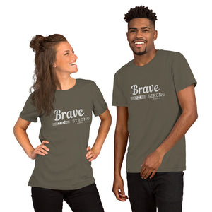 BRAVE AND STRONG Unisex t-shirt