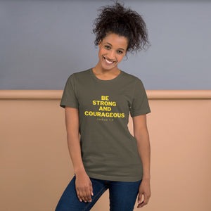 BE STRONG AND COURAGEOUS Unisex t-shirt