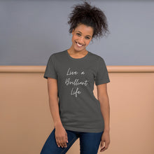 Load image into Gallery viewer, LIVE A BRILLIANT LIFE Unisex t-shirt
