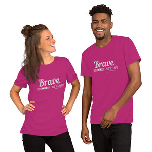 BRAVE AND STRONG Unisex t-shirt