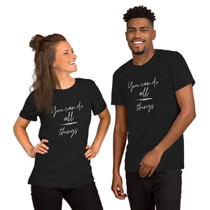 YOU CAN DO ALL THINGS Unisex t-shirt