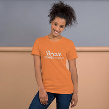 Load image into Gallery viewer, BRAVE AND STRONG Unisex t-shirt
