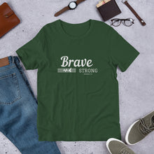 Load image into Gallery viewer, BRAVE AND STRONG Unisex t-shirt
