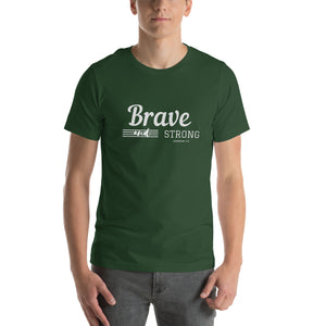 BRAVE AND STRONG Unisex t-shirt