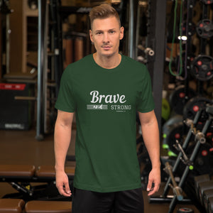 BRAVE AND STRONG Unisex t-shirt