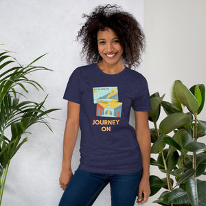 JOURNEY ON Unisex t-shirt