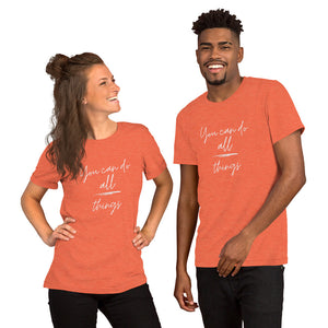 YOU CAN DO ALL THINGS Unisex t-shirt