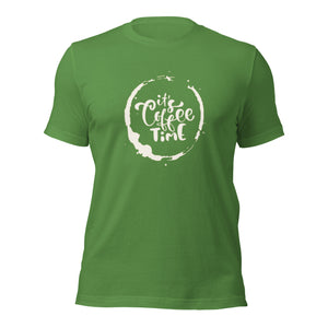 IT'S COFFEE TIME Unisex t-shirt