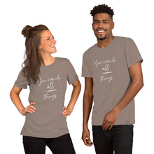 Load image into Gallery viewer, YOU CAN DO ALL THINGS Unisex t-shirt
