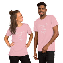 Load image into Gallery viewer, YOU CAN DO ALL THINGS Unisex t-shirt
