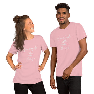 YOU CAN DO ALL THINGS Unisex t-shirt