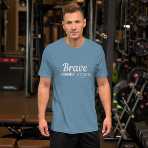 BRAVE AND STRONG Unisex t-shirt