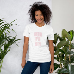 BEAUTIFUL CAPABLE STRONG Unisex t-shirt