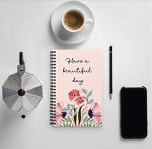 Load image into Gallery viewer, BEAUTIFUL DAY Spiral notebook
