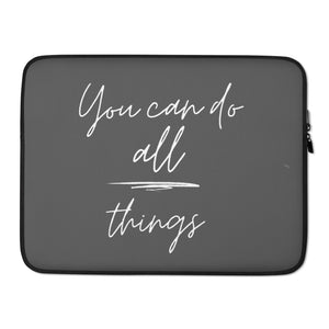 YOU CAN DO ALL THINGS Laptop Sleeve