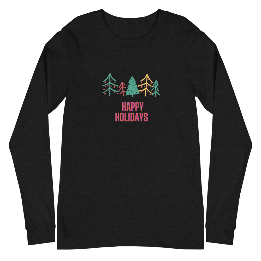 HAPPY HOLIDAYS Unisex Long Sleeve Tee