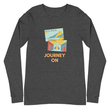 Load image into Gallery viewer, JOURNEY ON Unisex Long Sleeve Tee
