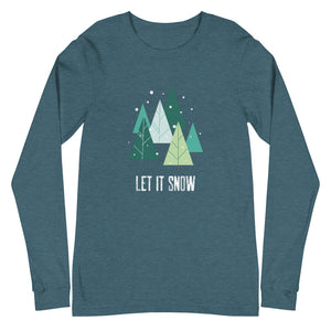 LET IT SNOW Unisex Long Sleeve Tee