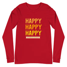 Load image into Gallery viewer, HAPPY Unisex Long Sleeve Tee
