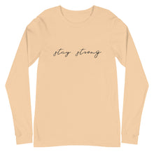 Load image into Gallery viewer, STAY STRONG Unisex Long Sleeve Tee
