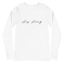 Load image into Gallery viewer, STAY STRONG Unisex Long Sleeve Tee
