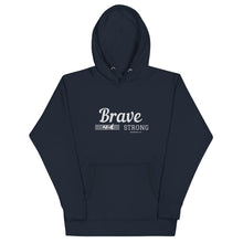 Load image into Gallery viewer, BRAVE AND STRONG Unisex Hoodie
