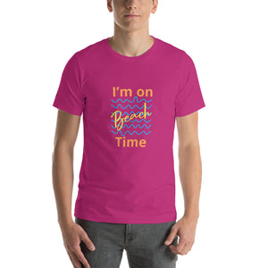 I’M ON BEACH TIME Short-sleeve unisex t-shirt