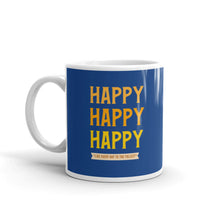 Load image into Gallery viewer, HAPPY Mug
