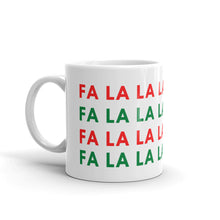 Load image into Gallery viewer, FALALALALA Mug
