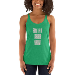 BEAUTIFUL CAPABLE STRONG Women's Racerback Tank