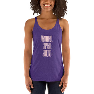 BEAUTIFUL CAPABLE STRONG Women's Racerback Tank